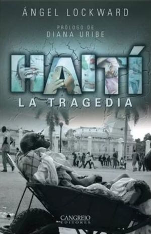HAITI. LA TRAGEDIA