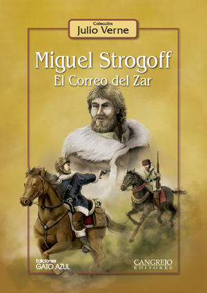 MIGUEL STROGOFF. EL CORREO DEL ZAR / PD.