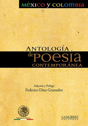 Antología de poesía contemporánea. México y Colombia / Pd.
