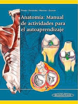 Anatomía. Manual de actividades para el autoaprendizaje (Incluye versión digital)
