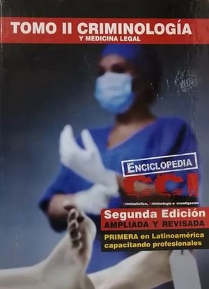 Enciclopedia criminalística, criminología e investigación / Tomo II / Pd.