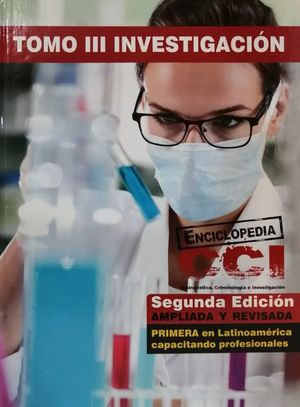 Enciclopedia criminalÃ­stica, criminologÃ­a e investigaciÃ³n / Tomo III / Pd.