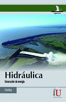 HIDRAULICA. GENERACION DE ENERGIA