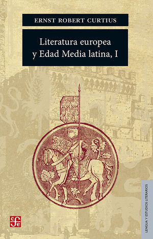 Literatura europea y Edad Media latina, I / 6 ed.