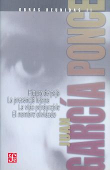Obras reunidas tomo II. Novelas cortas I / Juan García Ponce / Pd.