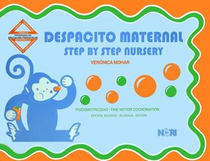 DESPACITO MATERNAL / STEP BY STEP NURSERY. PREESCOLAR