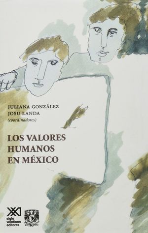 VALORES HUMANOS EN MEXICO, LOS