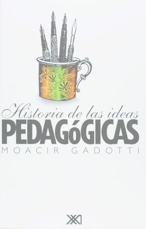 HISTORIA DE LAS IDEAS PEDAGOGICAS