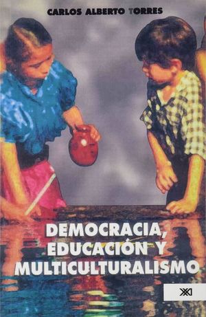 DEMOCRACIA EDUCACION Y MULTICULTURALISMO