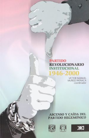 PARTIDO REVOLUCIONARIO INSTITUCIONAL 1946-2000