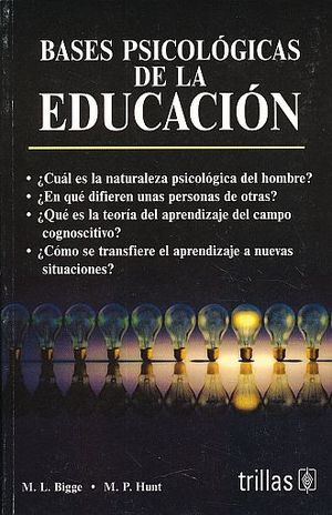 BASES PSICOLOGICAS DE LA EDUCACION