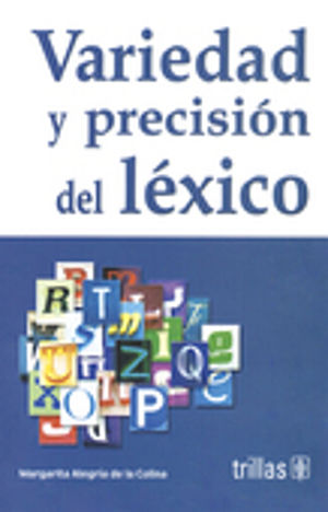 VARIEDAD Y PRECISION DEL LEXICO / 5 ED.