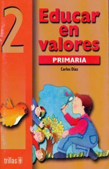 EDUCAR EN VALORES 2. PRIMARIA
