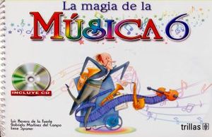 MAGIA DE LA MUSICA 6, LA. PRIMARIA  (INCLUYE CD)