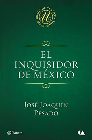 INQUISIDOR DE MEXICO, EL