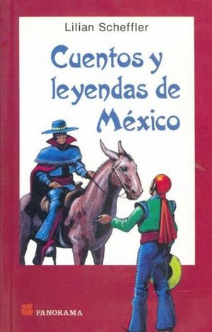 CUENTOS Y LEYENDAS DE MEXICO