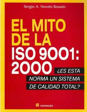 MITO DE LA ISO 9001 200, EL
