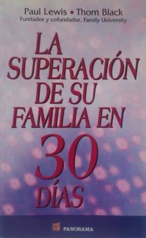 SUPERACION DE SU FAMILIA EN 30 DIAS, LA
