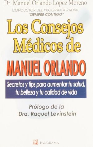 CONSEJOS MEDICOS DE MANUEL ORLANDO, LOS
