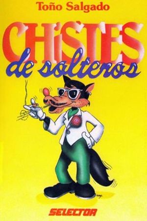 CHISTES DE SOLTEROS