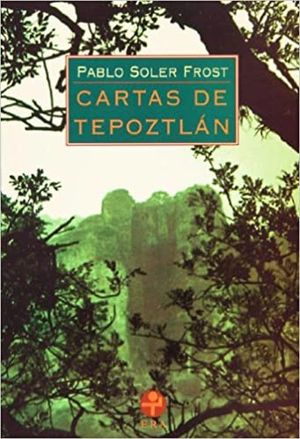CARTAS DE TEPOZTLAN