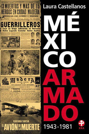 MEXICO ARMADO 1943 - 1981