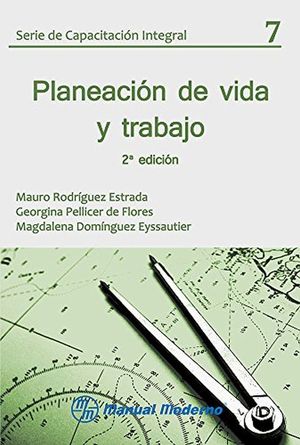 PLANEACION DE VIDA Y TRABAJO / 2 ED.
