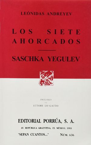 # 636. LOS SIETE AHORCADOS / SASCHKA YEGULEV
