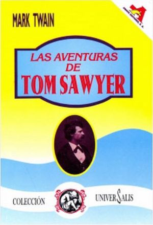 AVENTURAS DE TOM SAWYER, LAS
