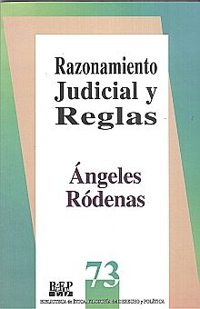 RAZONAMIENTO JUDICIAL Y REGLAS