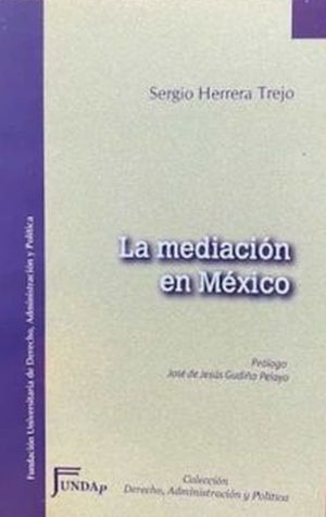MEDIACION EN MEXICO, LA