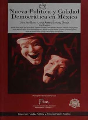 NUEVA POLITICA Y CALIDAD DEMOCRATICA EN MEXICO