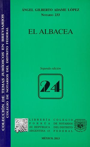 El albacea. Estatuto legal 24