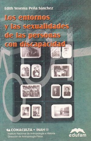 ENTORNOS Y LAS SEXUALIDADES DE LAS PERSONAS CON DISCAPACIDAD, LOS