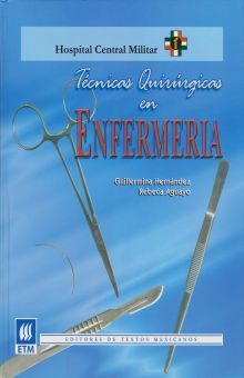TECNICAS QUIRURGICAS EN ENFERMERIA / PD.