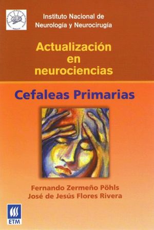 CEFALEAS PRIMARIAS. ACTUALIZACION EN NEUROCIENCIAS