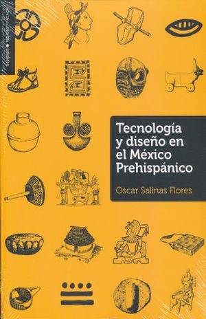 TECNOLOGIA Y DISEÑO EN EL MEXICO PREHISPANICO