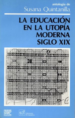 EDUCACION EN LA UTOPIA MODERNA SIGLO XIX, LA