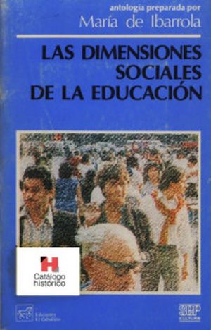 DIMENSIONES SOCIALES DE LA EDUCACION, LAS