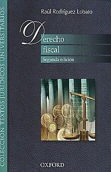 DERECHO FISCAL / 2 ED.