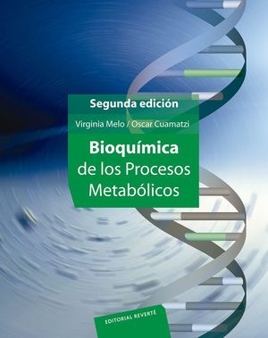 Bioquímica de los procesos metabólicos / 2 ed.