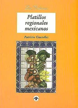 PLATILLOS REGIONALES MEXICANOS
