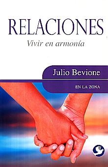 RELACIONES/ VIVIR EN ARMONIA