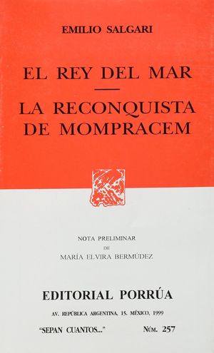 # 257. EL REY DEL MAR / LA RECONQUISTA DE MOMPRACEM