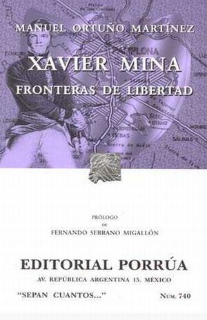 # 740. Xavier Mina. Fronteras de libertad
