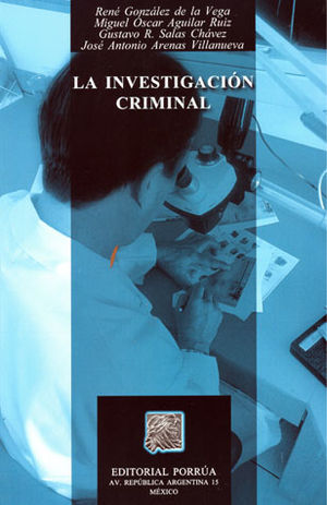 INVESTIGACION CRIMINAL, LA / 3 ED.