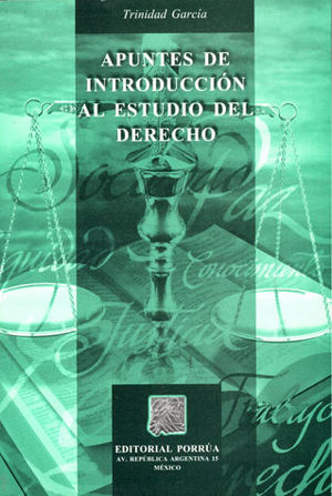 APUNTES DE INTRODUCCION AL ESTUDIO DEL DERECHO / 33 ED.