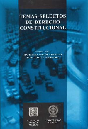 Temas selectos de derecho constitucional