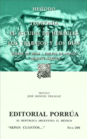 # 206. Teogonía / El Escudo de Heracles / Los trabajos y los días / Iidilios de Bion / Idilios de mosco / 9 ed.