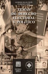 TEMAS DE DERECHO ELECTORAL Y POLITICO / 2 ED.